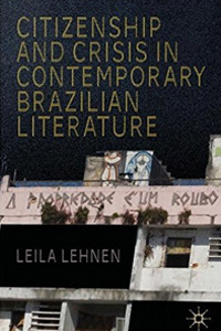 Photo: Citizenship and Crisis in Contemporary Brazilian Literature