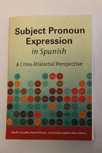 Photo: Subject Pronoun Expression in Spanish: A Cross-Dialectal Perspective